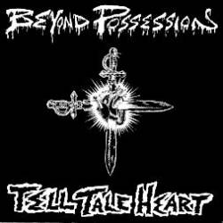 Beyond Possession : Tell Tale Heart